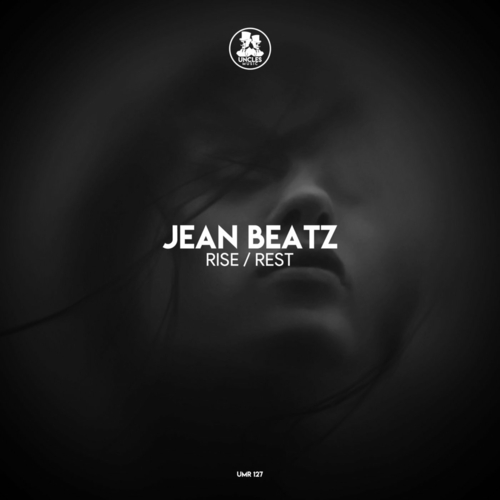 Jean Beatz - Rise : Rest [UMR127]